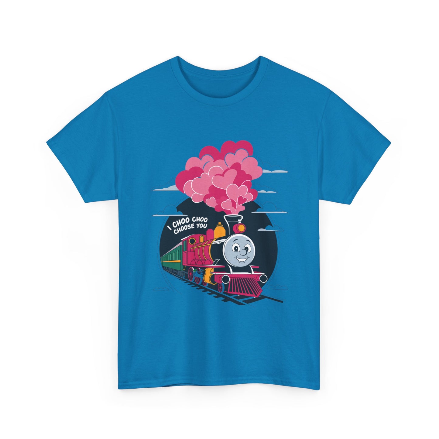 Valentines Unisex Tee - I Choo Choo Choose You