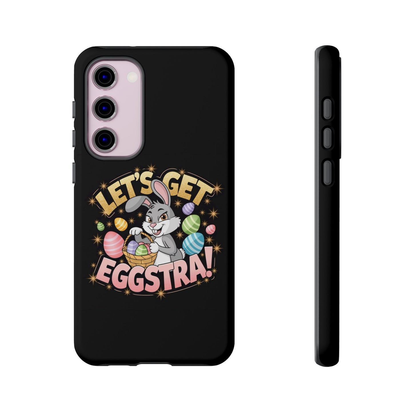 Samsung Phone Case Easter Bunny Let's Get Eggstra Samsung Case
