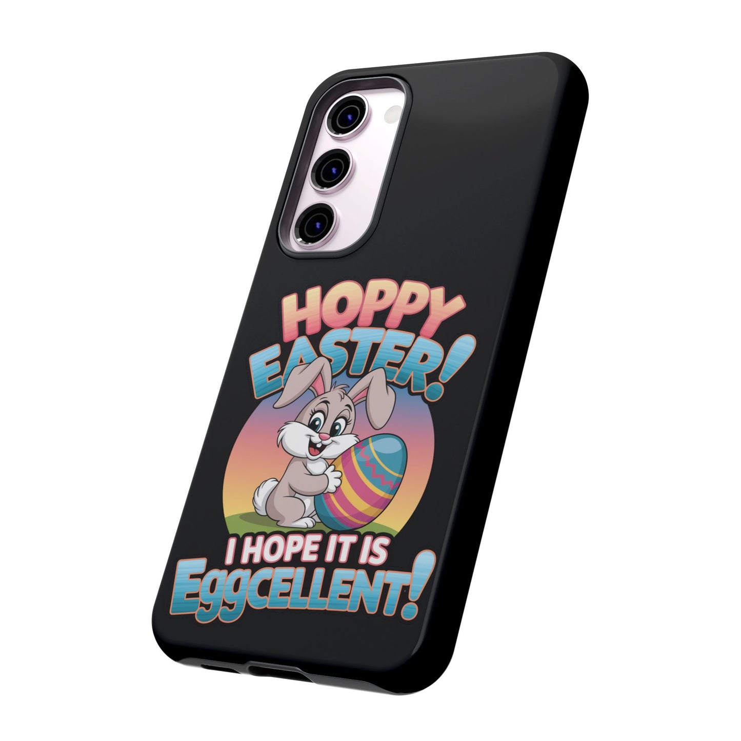 Samsung Case Easter Bunny Hoppy Easter I Hope it is Eggcellent Easter Phone Case Easter Bunny Samsung Case