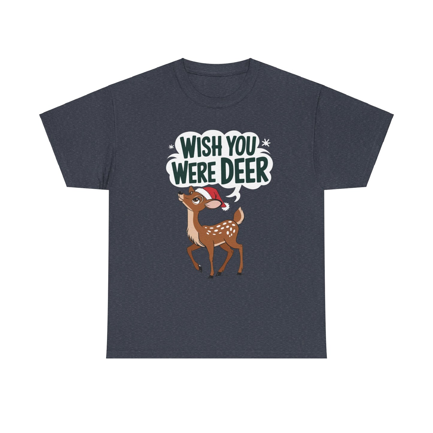 Deer Pun T-Shirt, Wish You Were Deer Tee, Animal Lover Gift, Nature Graphic Shirt, Funny Wildlife Top