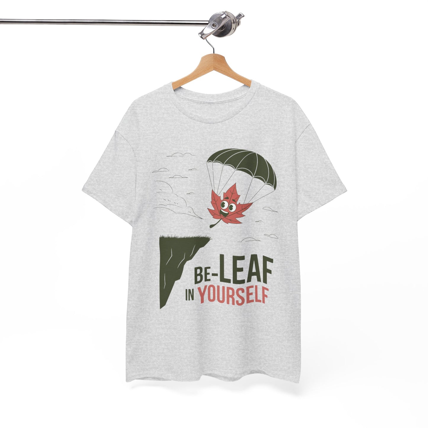 Be-Leaf In Yourself Maple Leaf Parachute T-Shirt | Funny Motivational Nature Graphic Tee | Self-Love Fall Autumn Shirt | Outdoorsy Gift