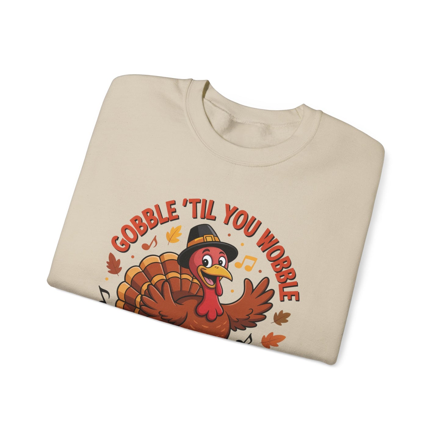 Gobble Til You Wobble Sweatshirt, Funny Cartoon Turkey Thanksgiving Crewneck, Dancing Turkey Fall Pullover, Cozy Friendsgiving Holiday Top