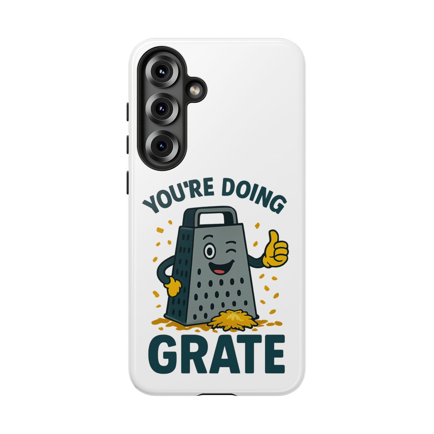 Samsung Tough Case - 'You're Doing Grate' Cheese Grater Design Phone Case for Chefs Foodie Accessory