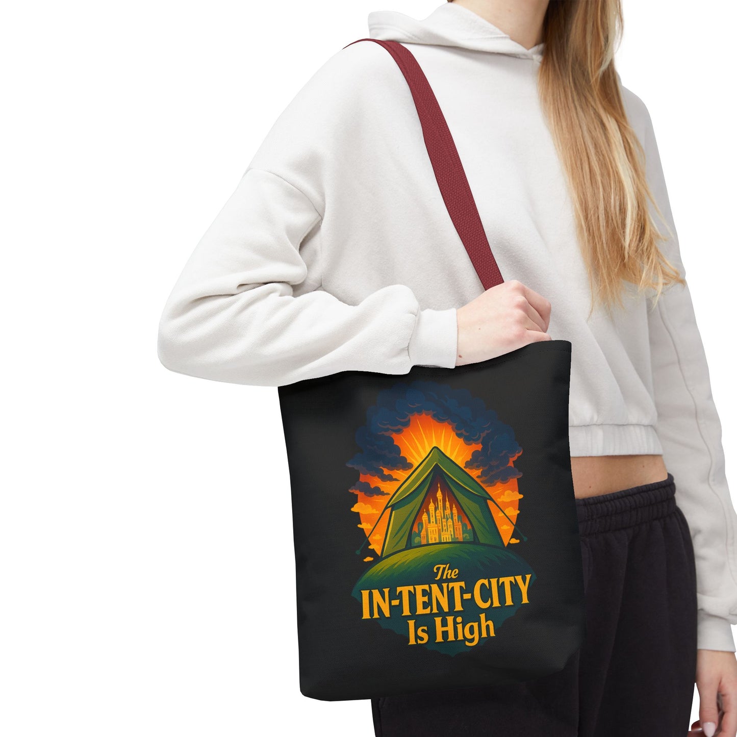 City Tent Tote Bag, The In-Tent-City Is High Funny Bag Intensity Tote Everyday Carry