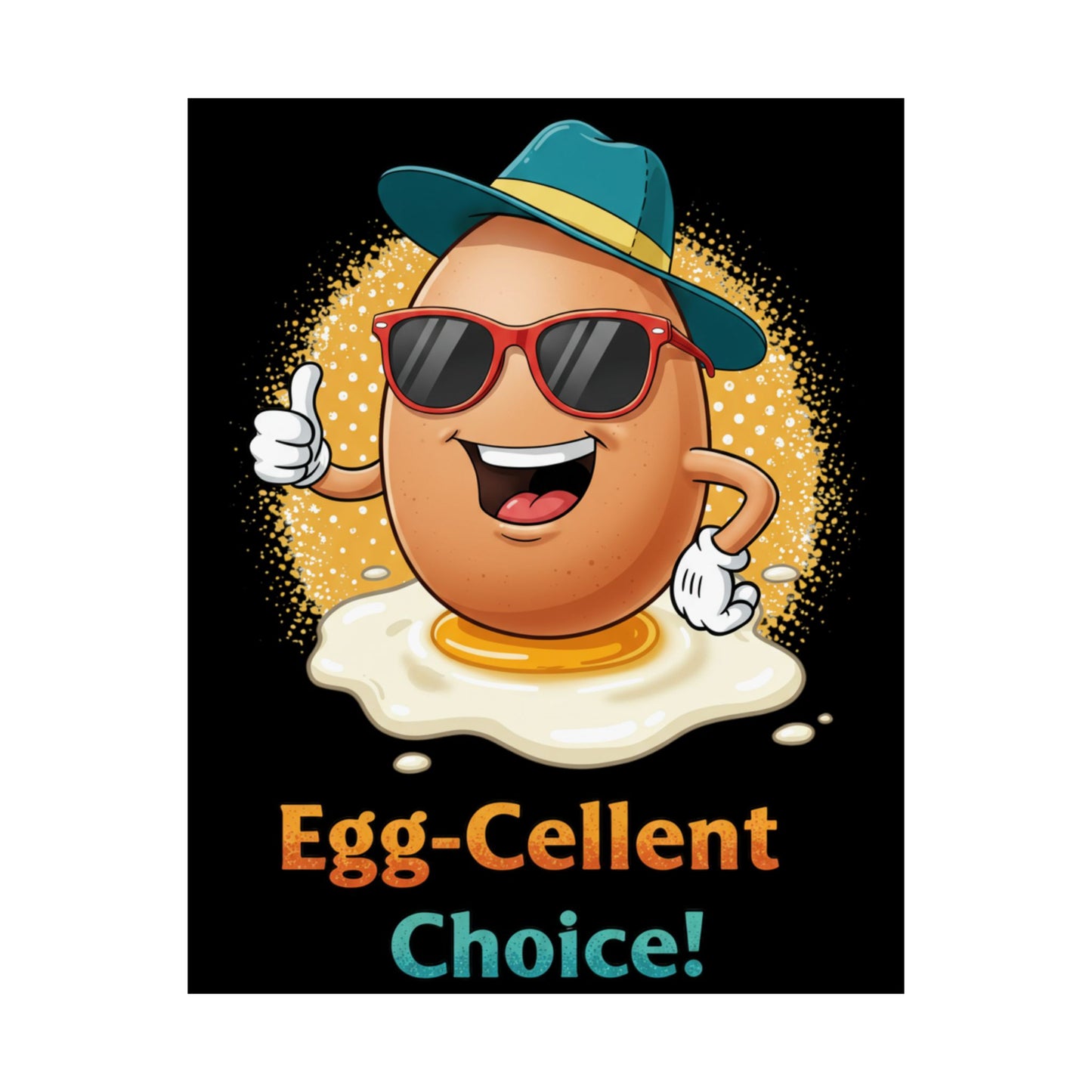 Poster Egg-Cellent Choice Pun