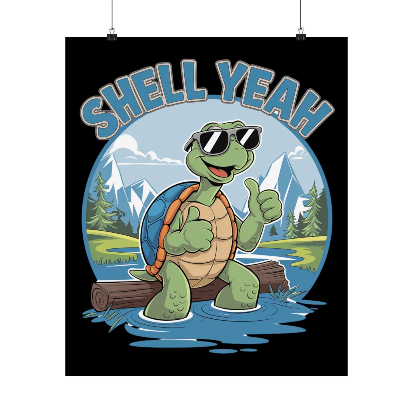 Shell Yeah Matte Poster