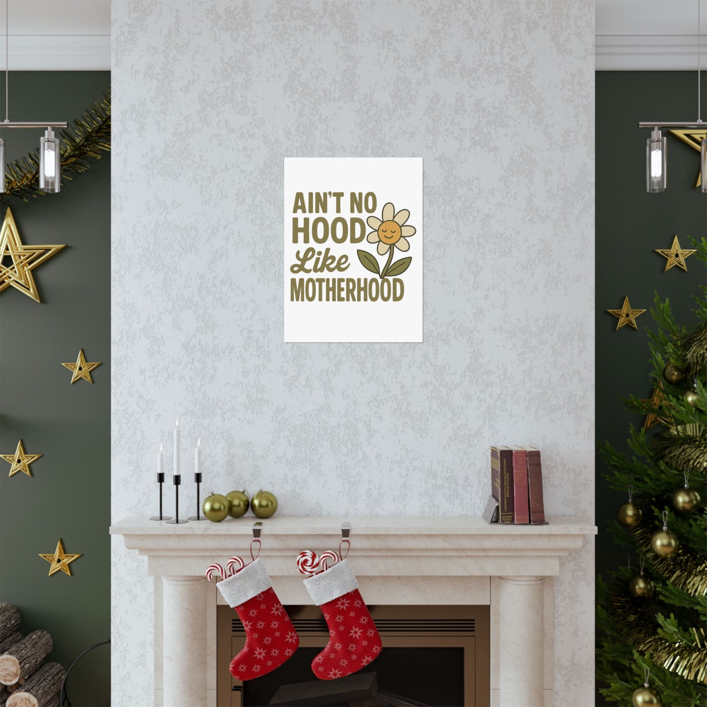 Funny Poster Ain't No Hood Like Motherhood Mother's Day Decor Gift for Mom
