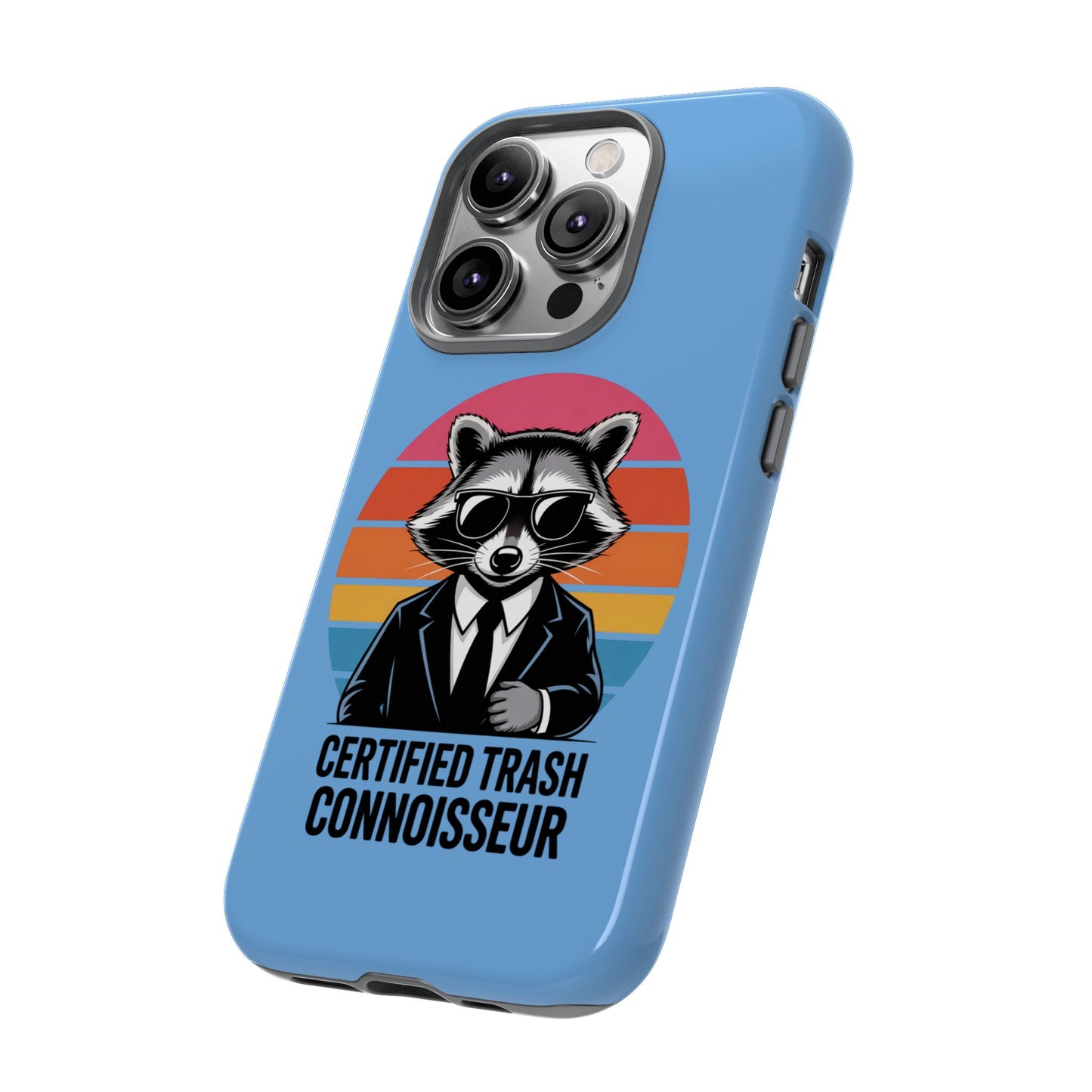 Humorous Raccoon Phone Case - Certified Trash Connoisseur