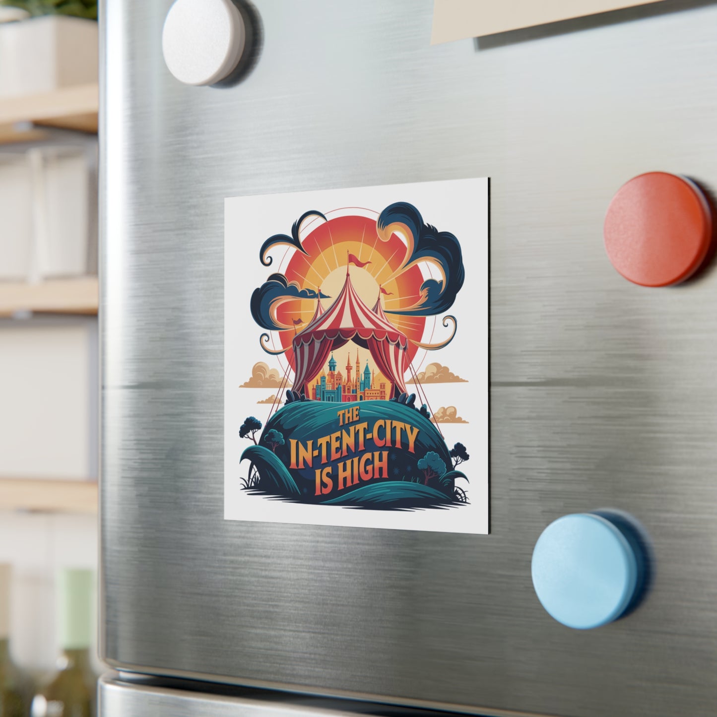 Vintage Circus Magnet, In-Tent City Magnet, Bohemian Home Decor, Fun Fridge Magnet, Intense Magnet Intense Decor
