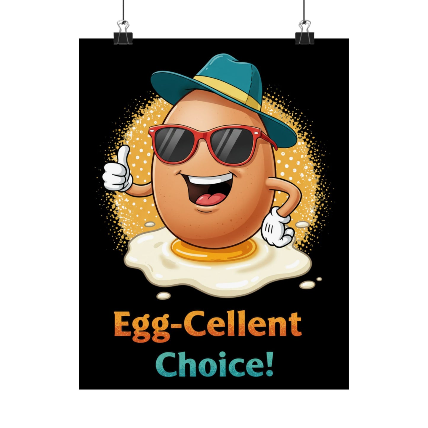 Poster Egg-Cellent Choice Pun