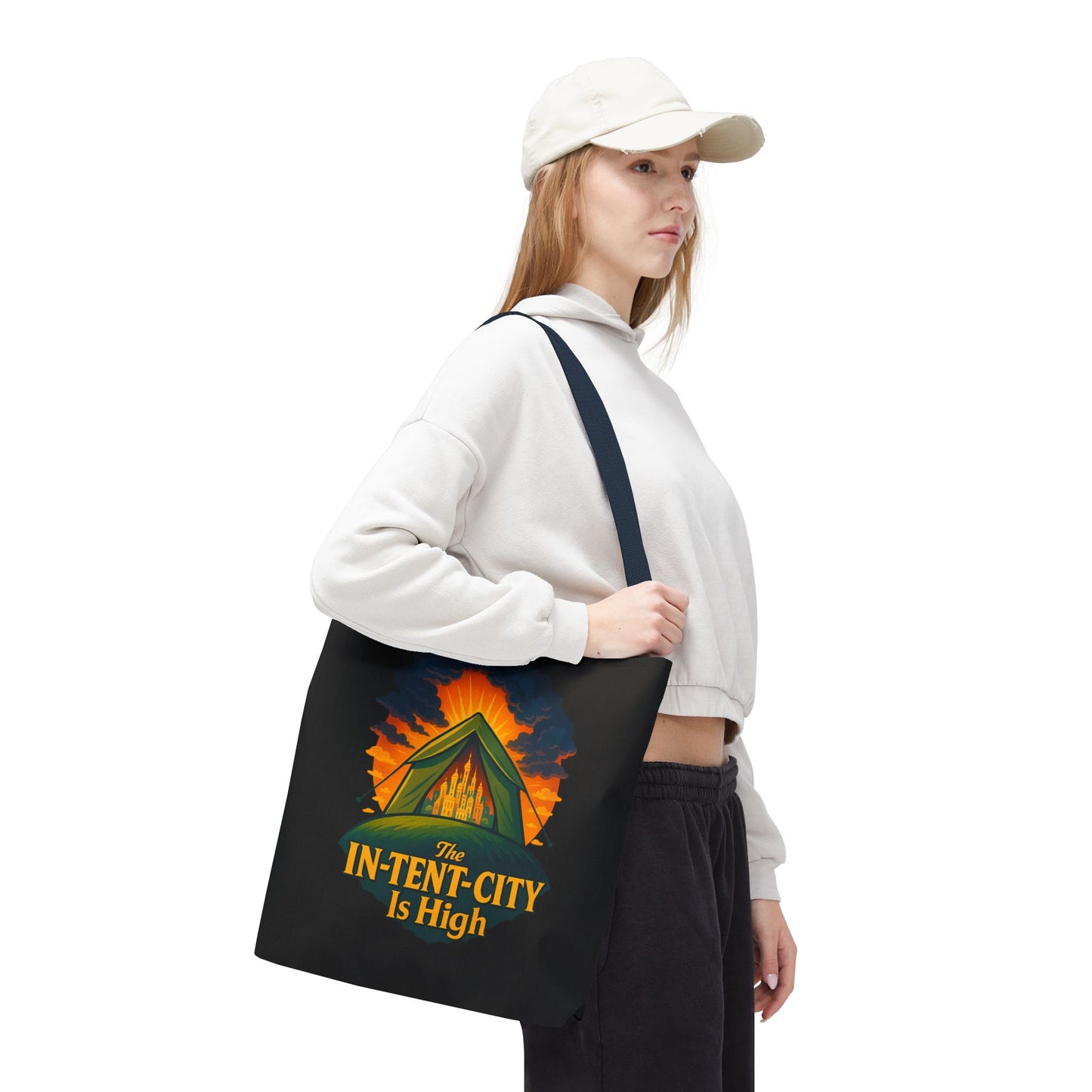 City Tent Tote Bag, The In-Tent-City Is High Funny Bag Intensity Tote Everyday Carry