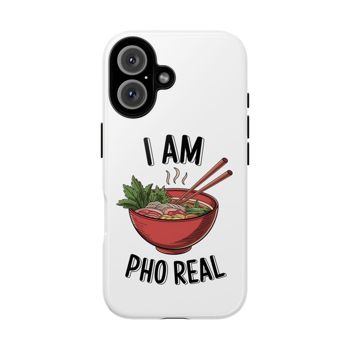 Pho Real Tough Phone Case Pho iPhone Case Foodie Phone Case