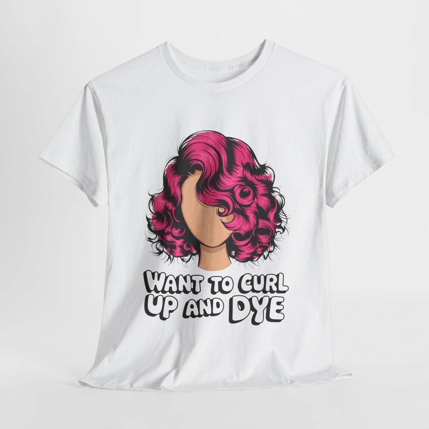 Curly Hair Tee: Want To Curl Up And Dye – Funny Hair Colorist Tee, Salon & Curl Lovers Gift, Trendy Graphic Shirt for Hairstylists