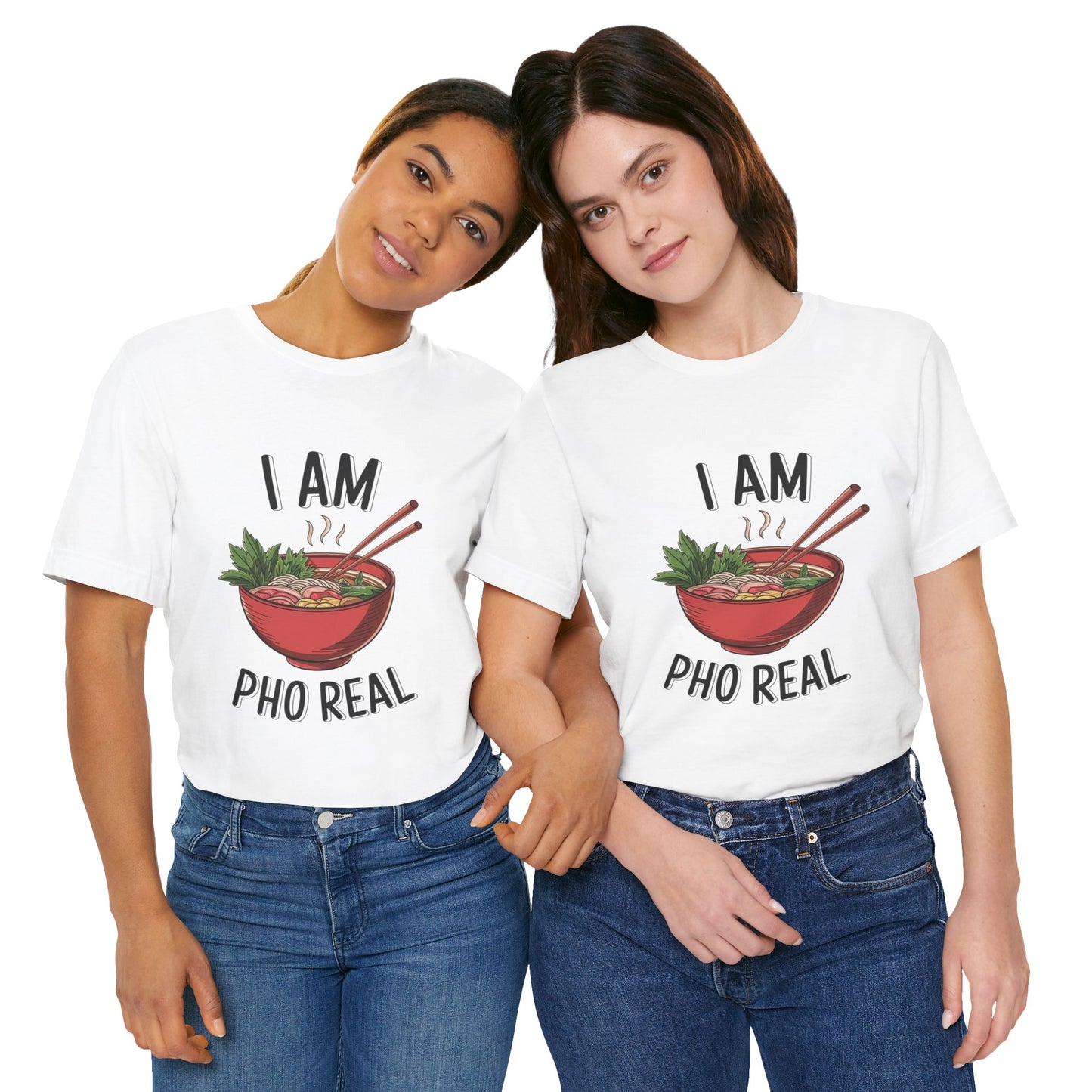 I Am Pho Real T-Shirt | Funny Pho Noodle Bowl Tee, Vietnamese Food Pun Shirt, Ramen & Noodle Lover Gift, Cute Asian Cuisine Graphic Top