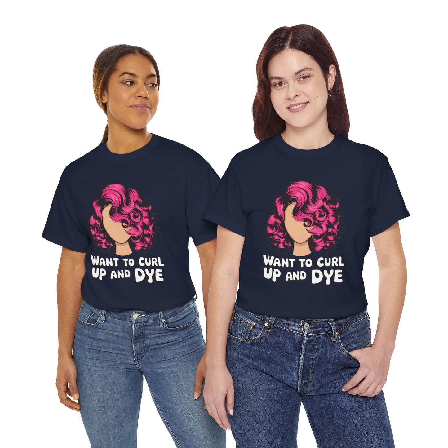 Curly Hair Tee: Want To Curl Up And Dye – Funny Hair Colorist Tee, Salon & Curl Lovers Gift, Trendy Graphic Shirt for Hairstylists
