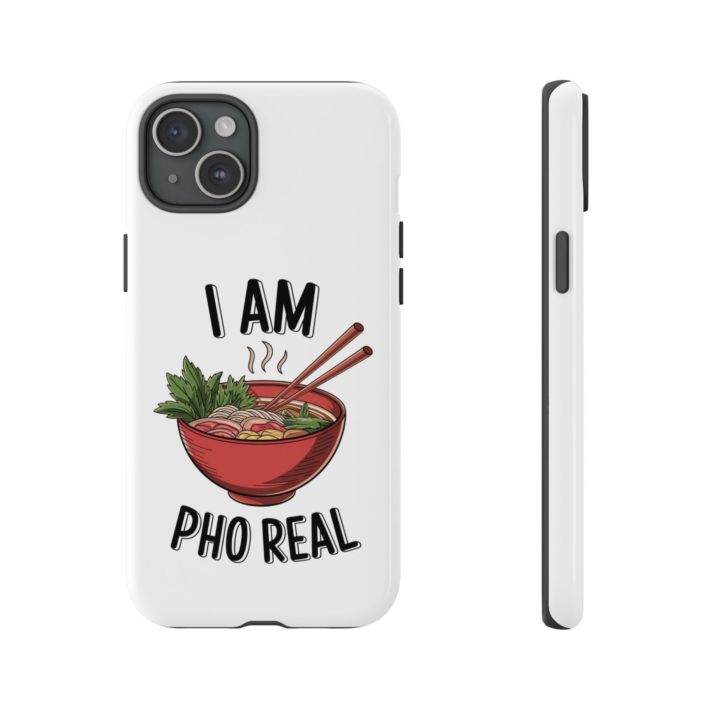 Pho Real Tough Phone Case Pho iPhone Case Foodie Phone Case