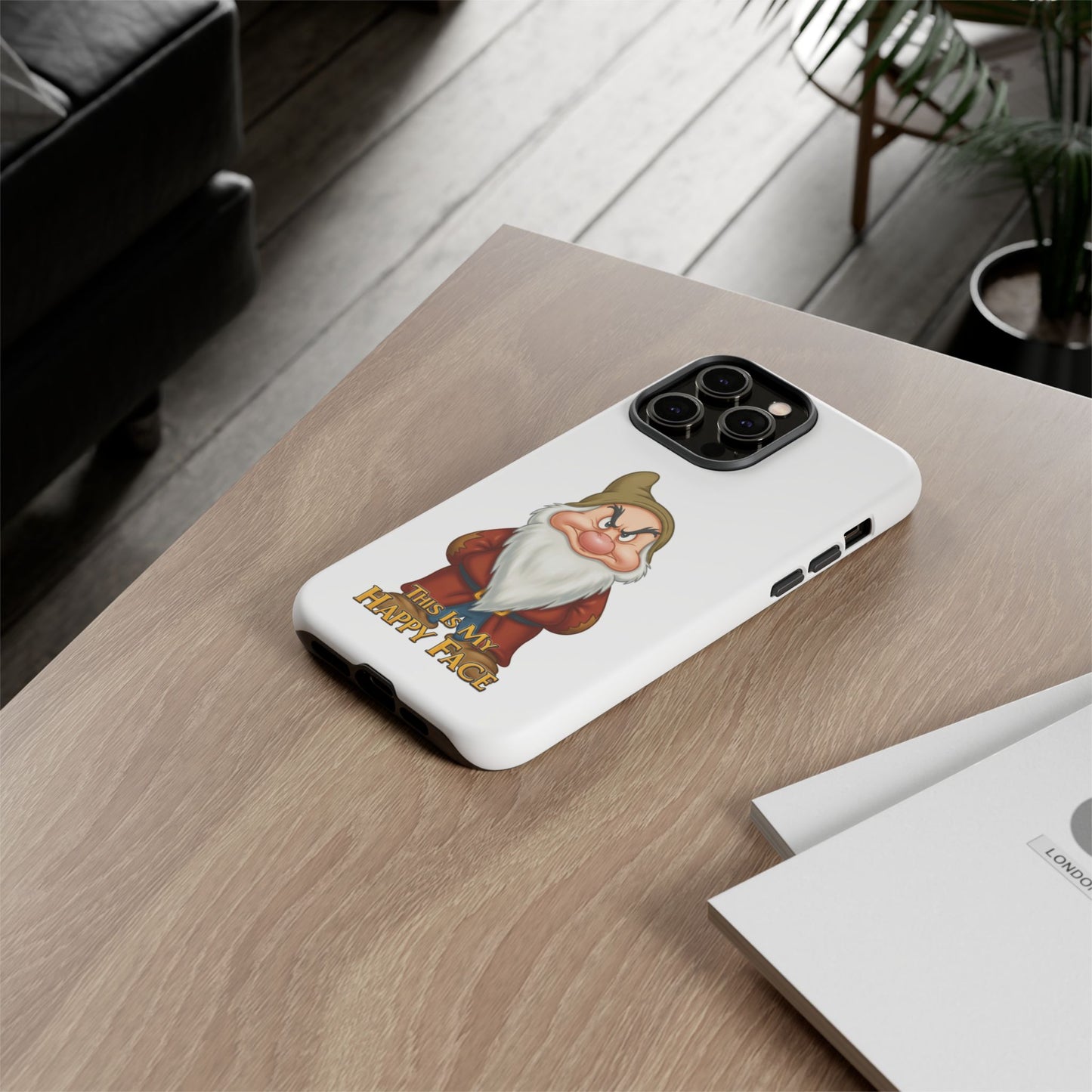 iPhone Case - Grumpy Dwarf 'This is My Happy Face'