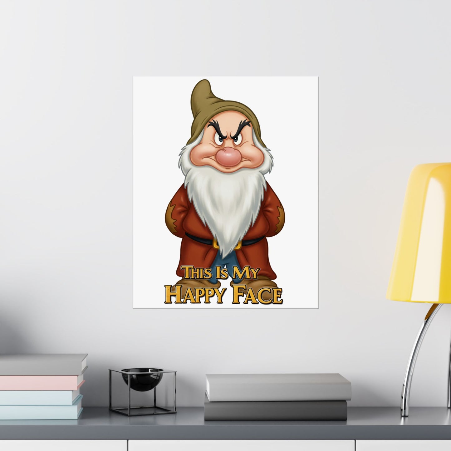 Funny Grumpy Dwarf Poster - "This Is My Happy Face" - Matte Vertical Wall Art