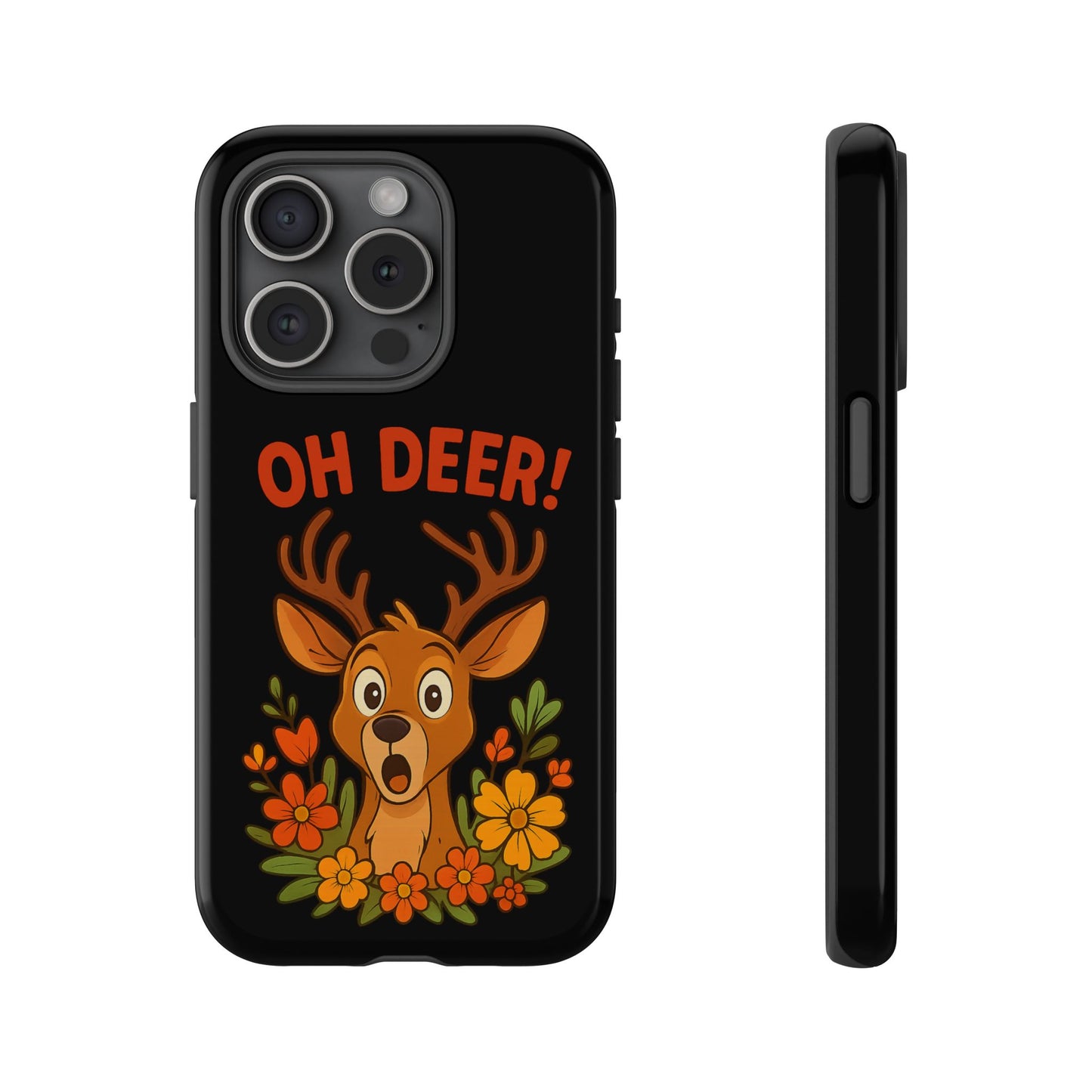 iPhone Case - Startled Deer 'Oh Deer' Nature Lover Phone Case Funny iPhone Accessory