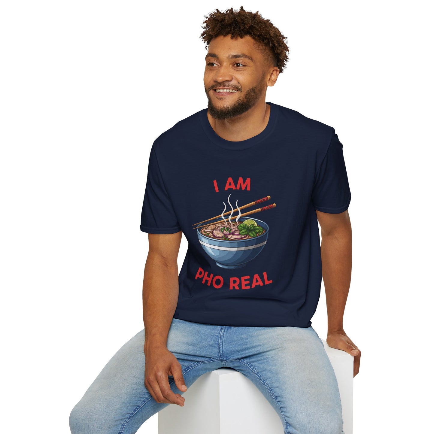 I Am Pho Real T-Shirt | Funny Pho Bowl Shirt | Foodie Pun Tee | Ramen Alternative Gift | Cute Asian Noodle Humor Tee | Gift for Food Lovers