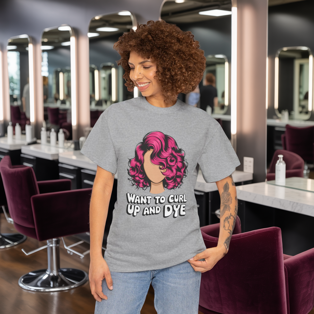 Curly Hair Tee: Want To Curl Up And Dye – Funny Hair Colorist Tee, Salon & Curl Lovers Gift, Trendy Graphic Shirt for Hairstylists
