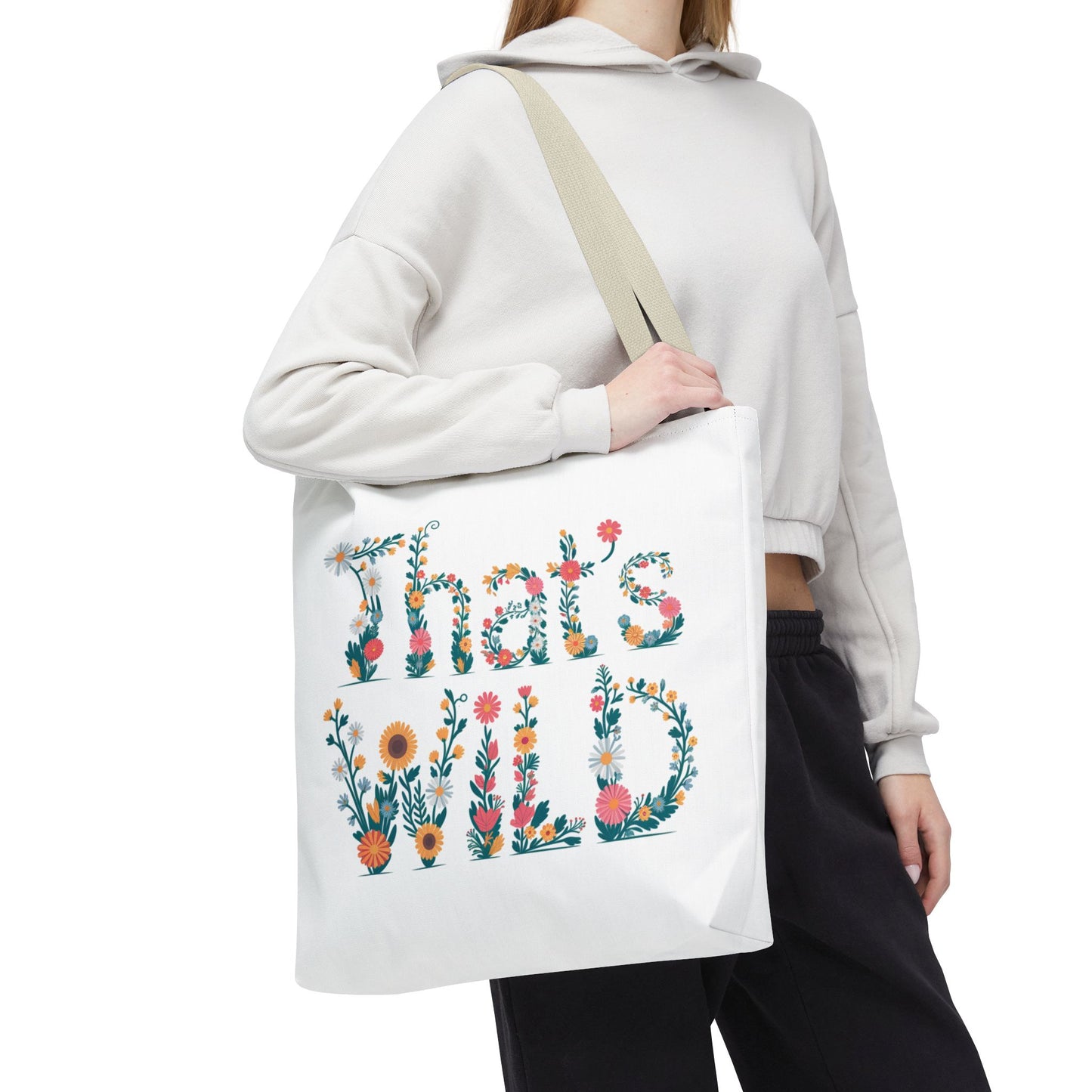 Floral “That’s Wild” Tote Bag – Funny Botanical Reusable Bag, Eco-Friendly Gift for Nature Lovers, Boho Wildflower Design