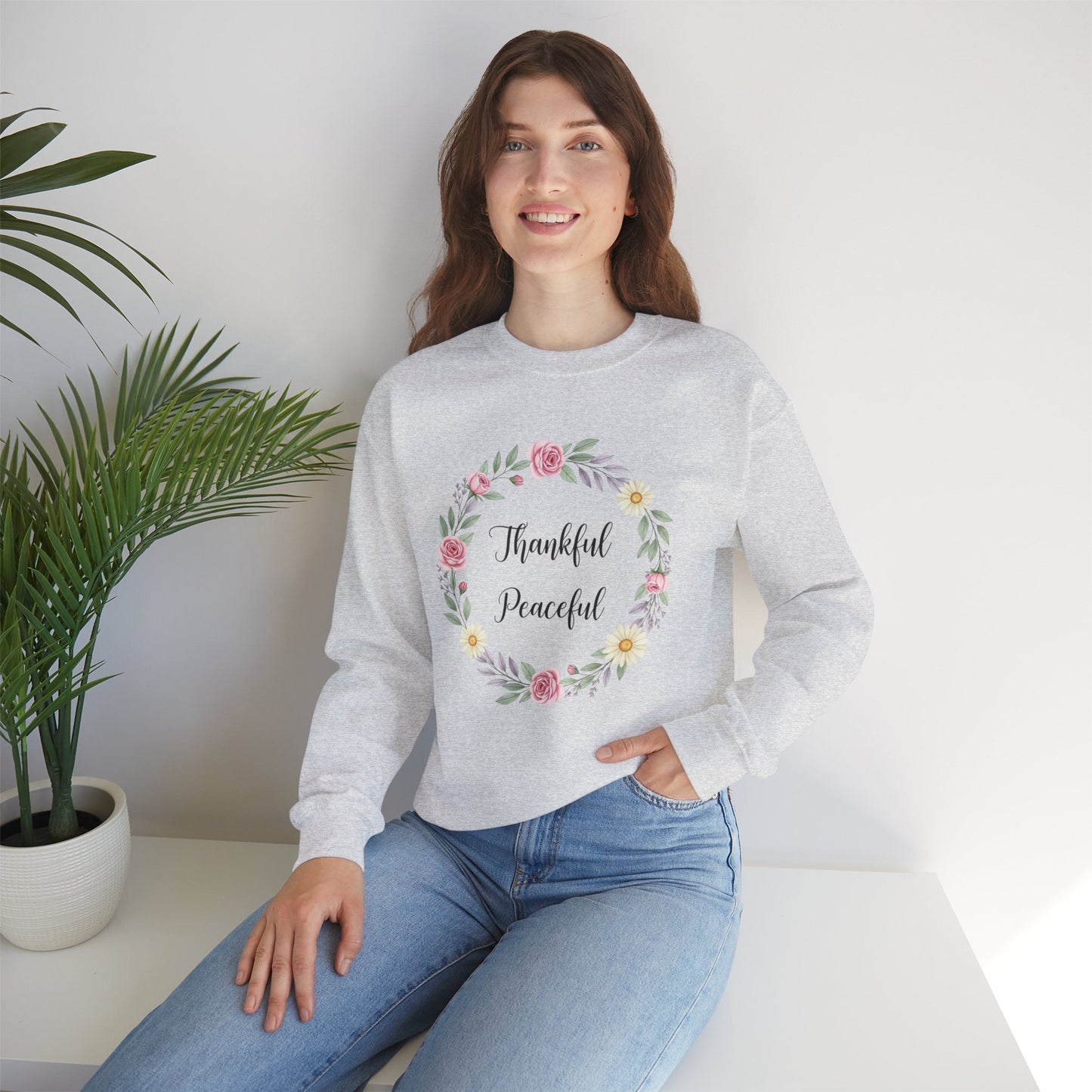 Thankful Peaceful Sweatshirt, Floral Wreath Crewneck, Inspirational Quote Sweater, Positive Message Pullover, Uplifting Gift For Women