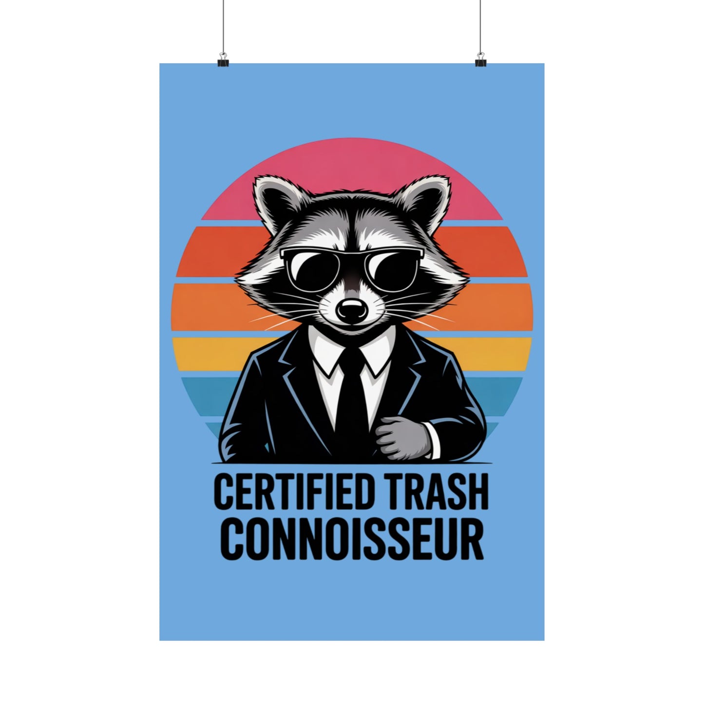 Poster Certified Trash Connoisseur Raccoon Decor Trash Panda Joke