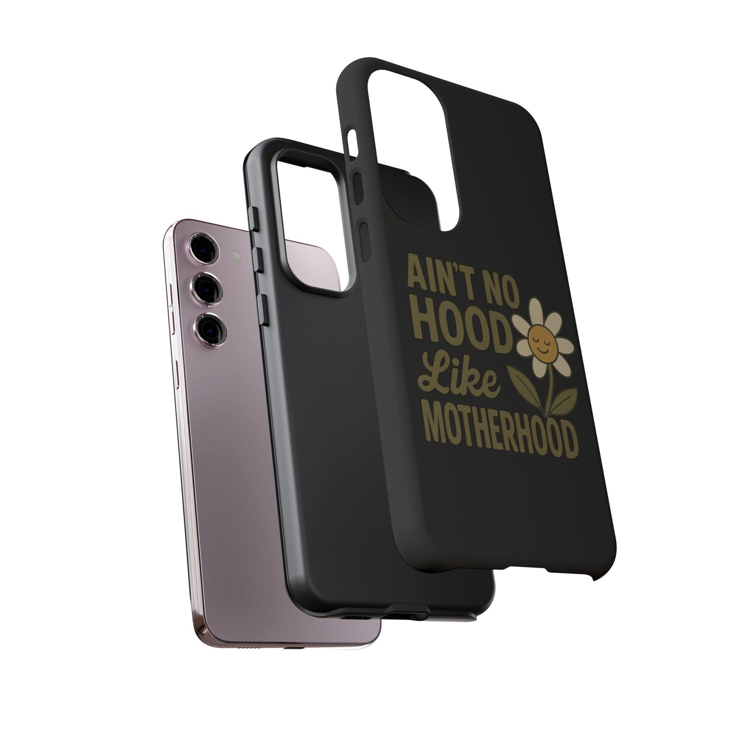 Samsung Case - Ain't No Hood Like Motherhood Mother's Day Case Phone Case for Mom