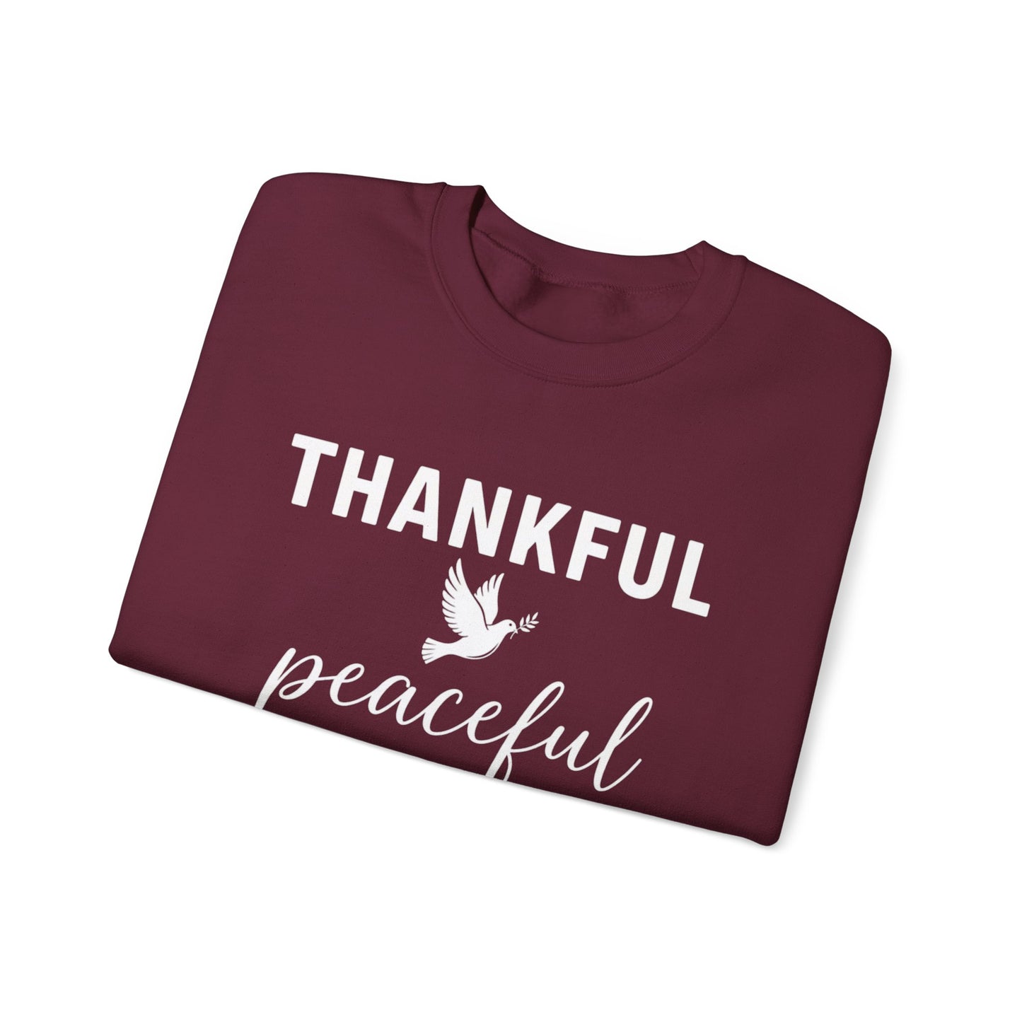 Thankful Peaceful Sweatshirt, Inspirational Quote Crewneck, Positive Message Sweater, Gratitude Gift, Cozy Faith Based Pullover