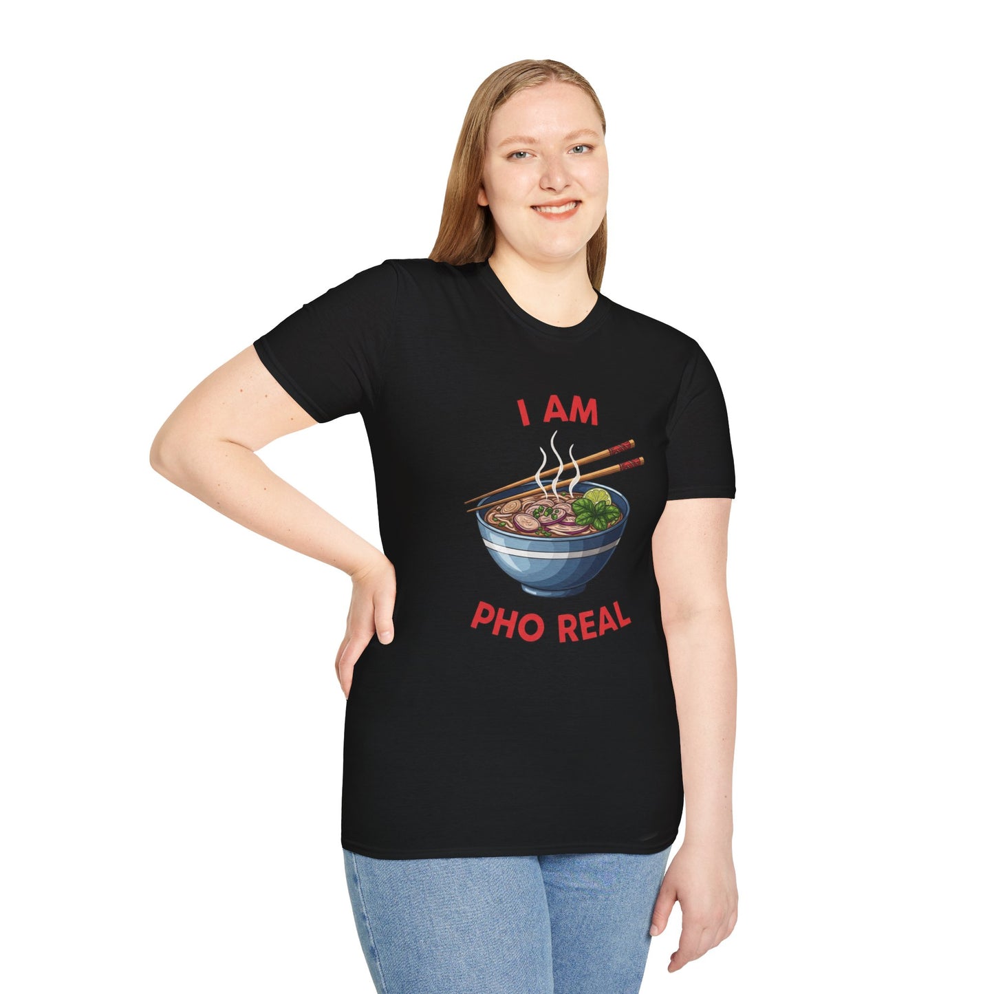 I Am Pho Real T-Shirt | Funny Pho Bowl Shirt | Foodie Pun Tee | Ramen Alternative Gift | Cute Asian Noodle Humor Tee | Gift for Food Lovers