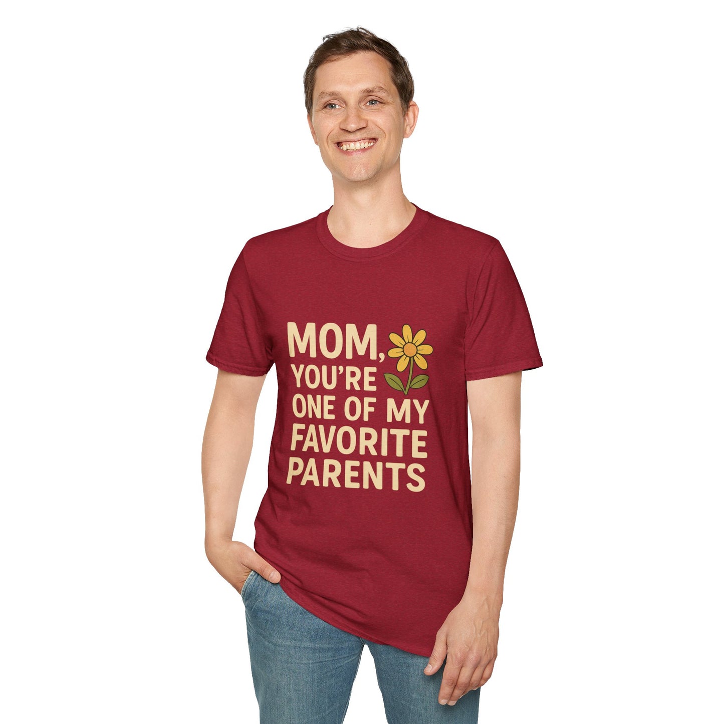 Mom You’re One of My Favorite Parents Shirt – Funny Mother’s Day Gift Tee | Cute Mom Humor Graphic, Birthday Present for Mom