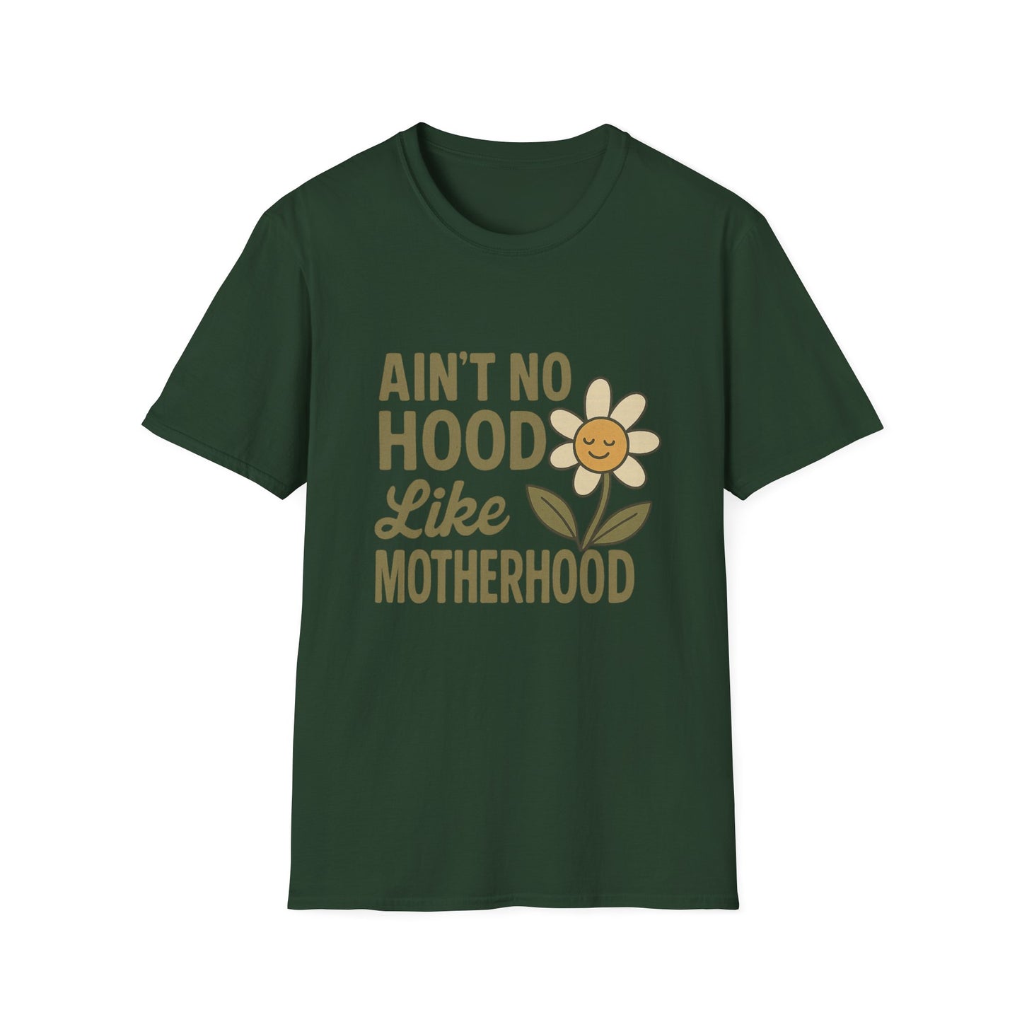 Ain't No Hood Like Motherhood T-Shirt - Unisex Softstyle Tee for Moms Mother's Day Gift