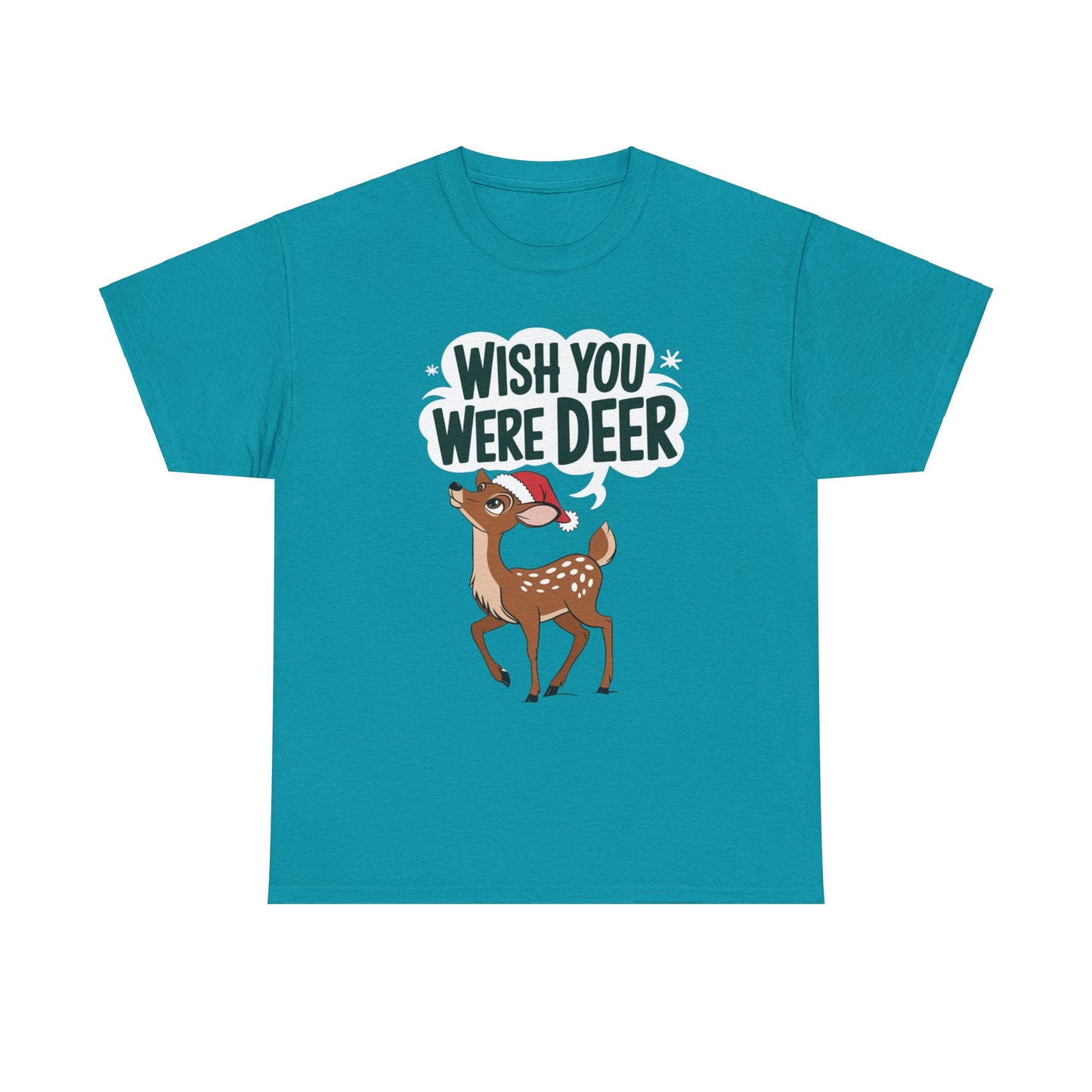 Deer Pun T-Shirt, Wish You Were Deer Tee, Animal Lover Gift, Nature Graphic Shirt, Funny Wildlife Top