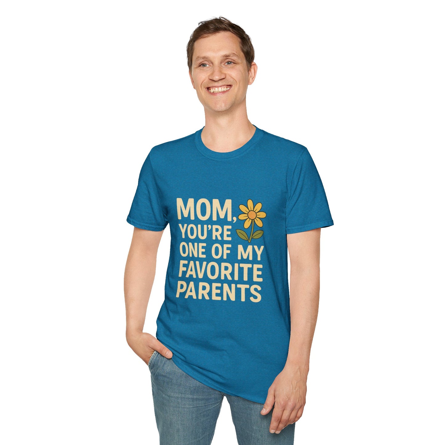 Mom You’re One of My Favorite Parents Shirt – Funny Mother’s Day Gift Tee | Cute Mom Humor Graphic, Birthday Present for Mom