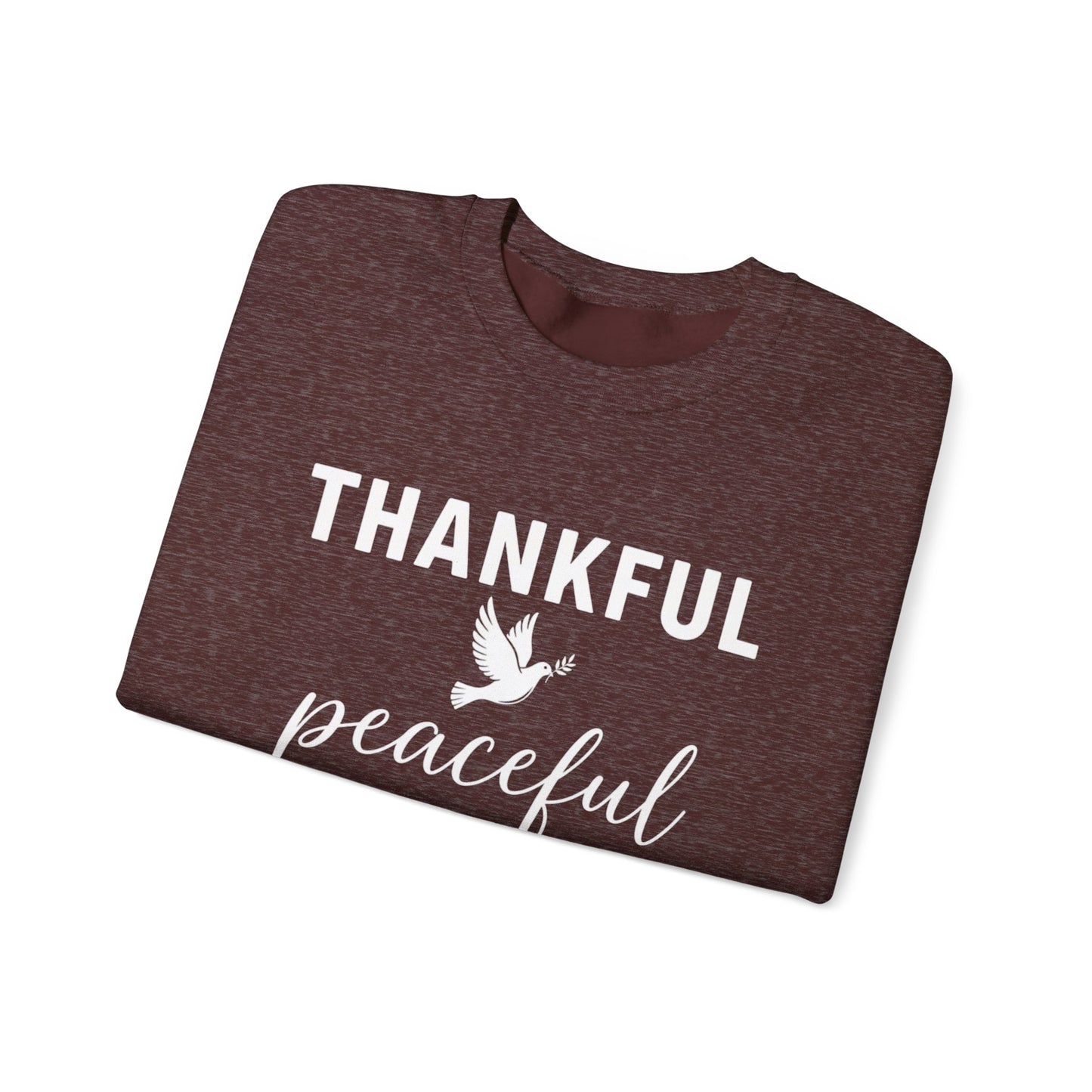 Thankful Peaceful Sweatshirt, Inspirational Quote Crewneck, Positive Message Sweater, Gratitude Gift, Cozy Faith Based Pullover