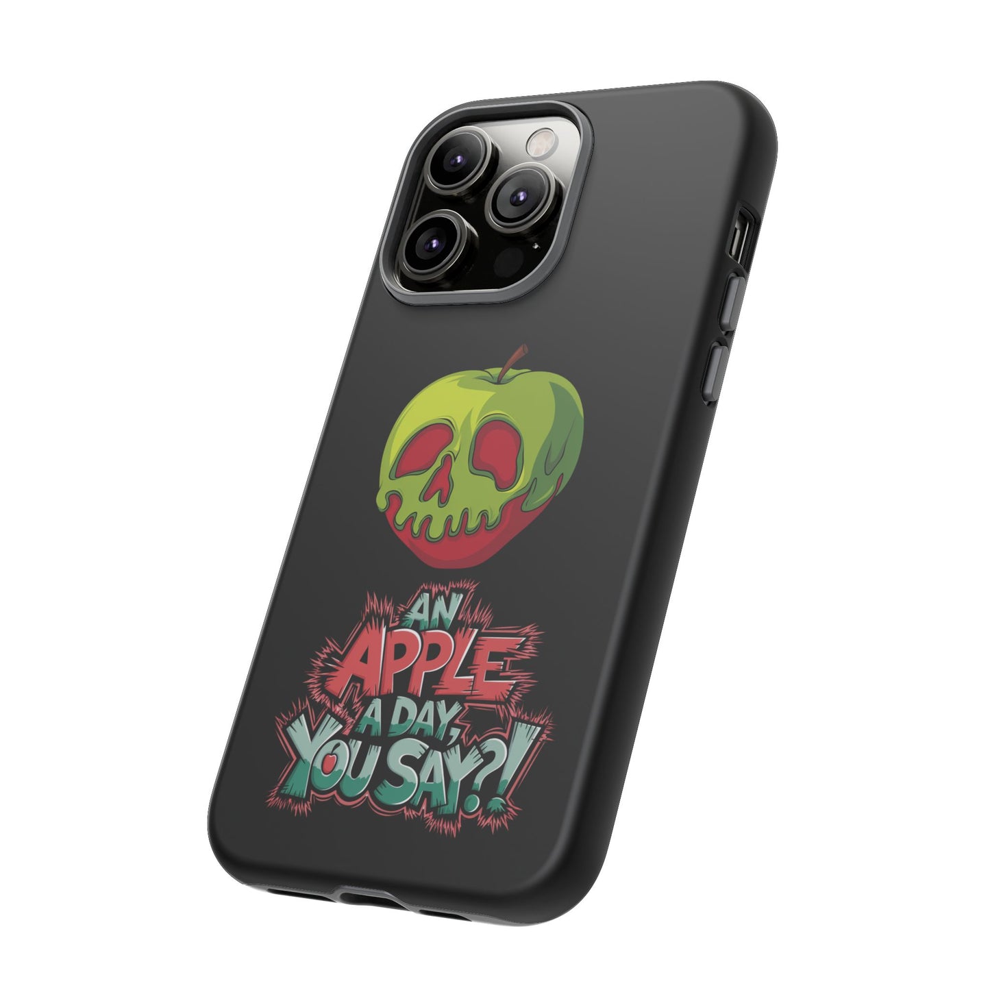 iPhone Case - Poison Apple 'An Apple a Day You Say'