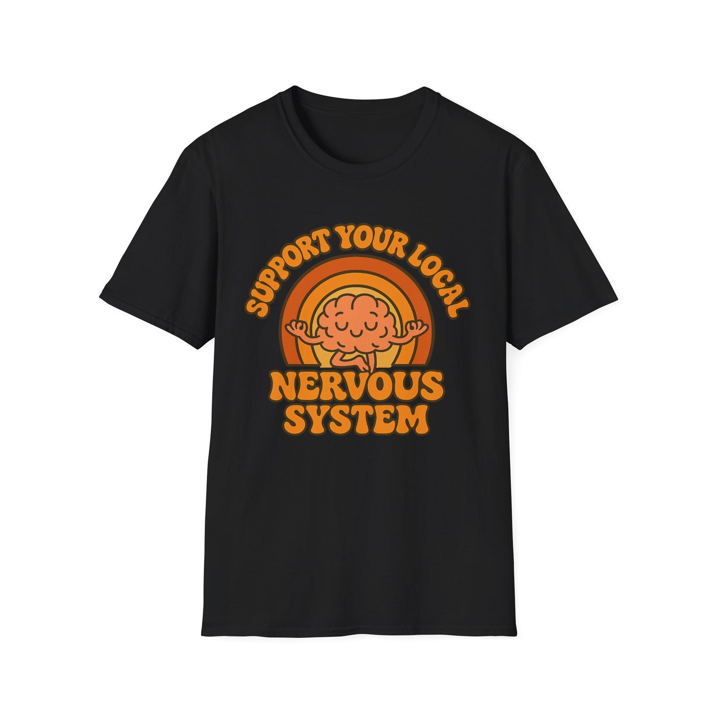 Support Your Local Nervous System T-Shirt | Funny Brain Tee, Neurodiversity Gift, Mental Health Humor Shirt, Science Geek Retro Tee
