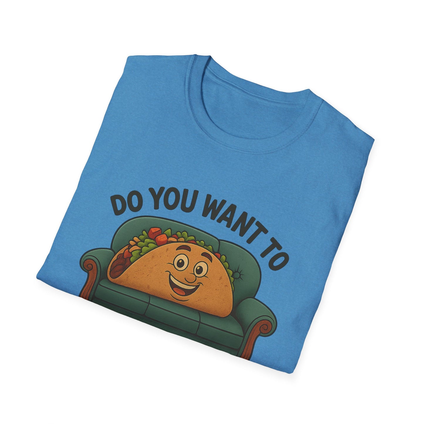 Do You Want to Taco ‘Bout It? Funny Taco Shirt - Cute Foodie Tee - Pun Humor Gift - Food Lover T-Shirt - Cinco de Mayo Outfit