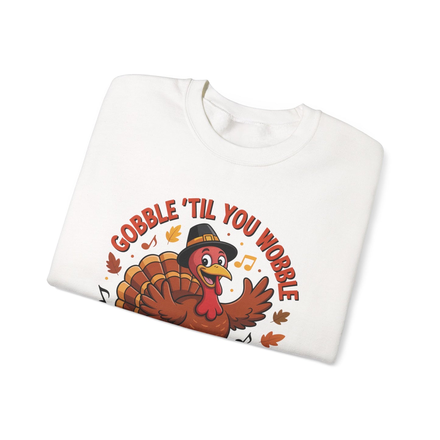 Gobble Til You Wobble Sweatshirt, Funny Cartoon Turkey Thanksgiving Crewneck, Dancing Turkey Fall Pullover, Cozy Friendsgiving Holiday Top
