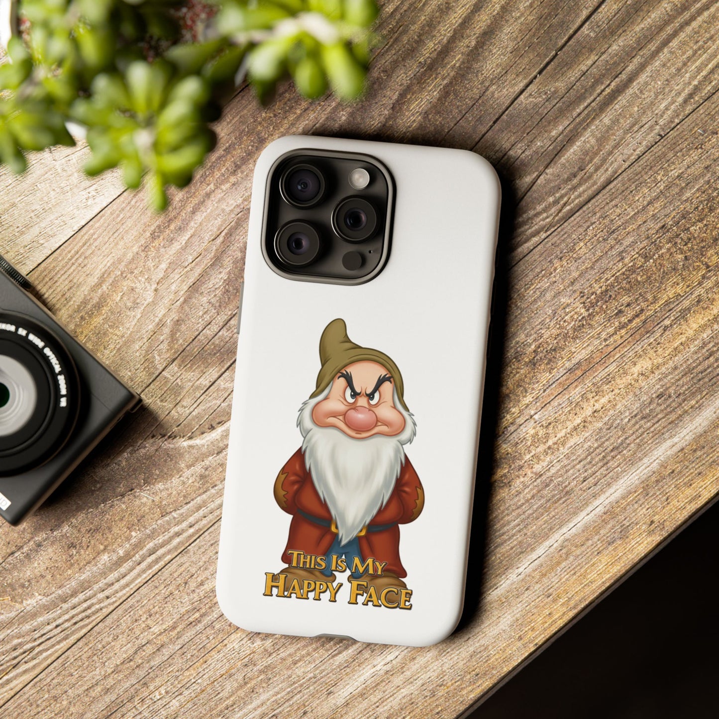 iPhone Case - Grumpy Dwarf 'This is My Happy Face'