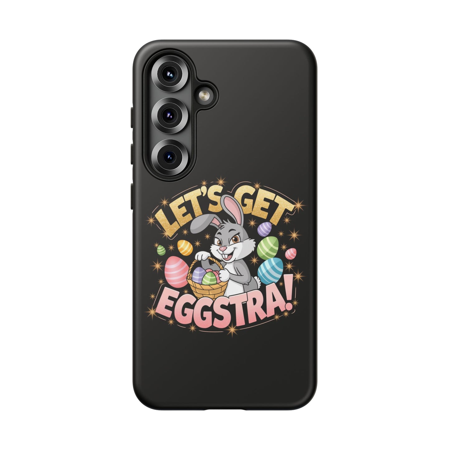 Samsung Phone Case Easter Bunny Let's Get Eggstra Samsung Case