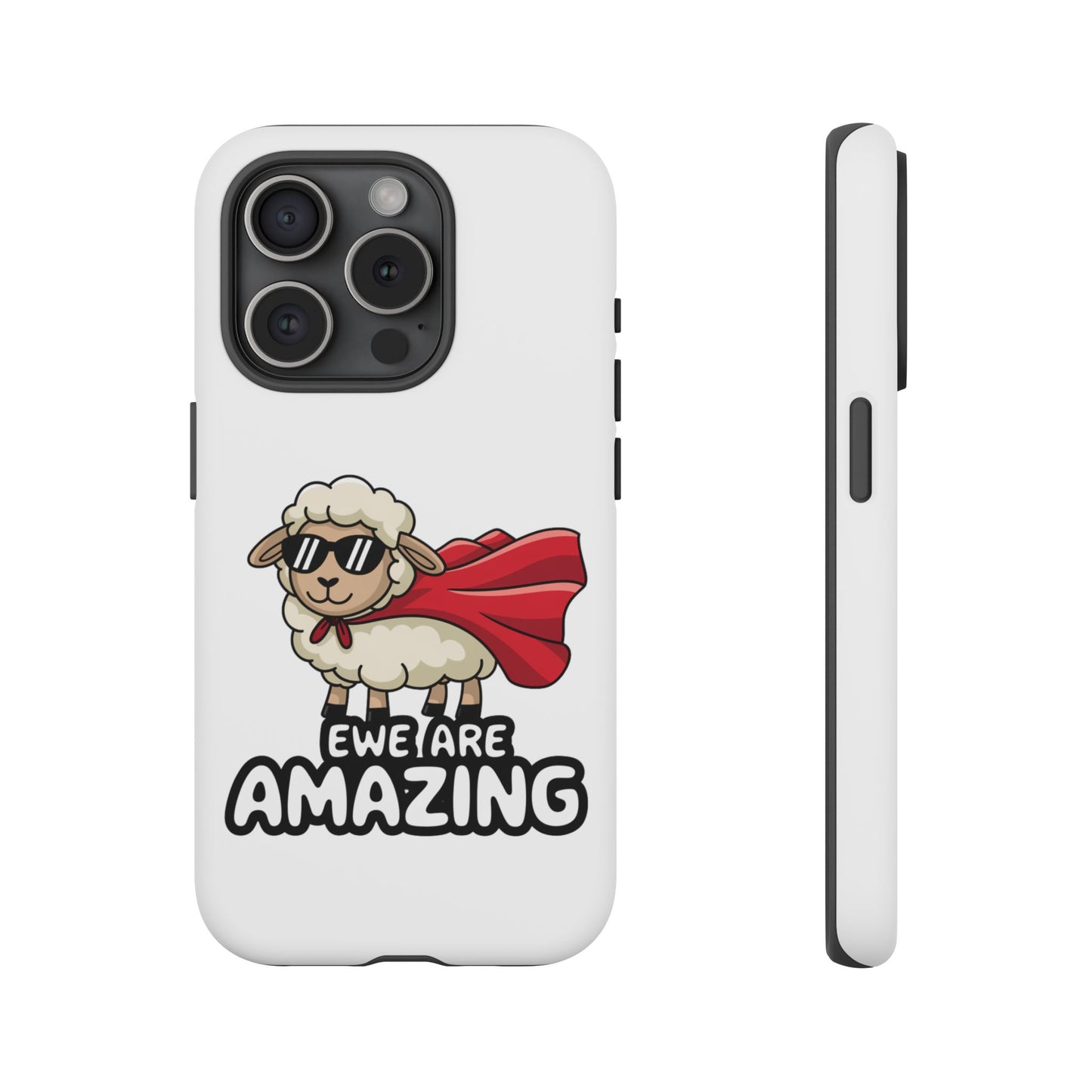 Funny iPhone Case - Cute Sheep Phone Cover - "Ewe Are Amazing" Animal Pun Gift - Motivational iPhone Case - Gift for Her or Him