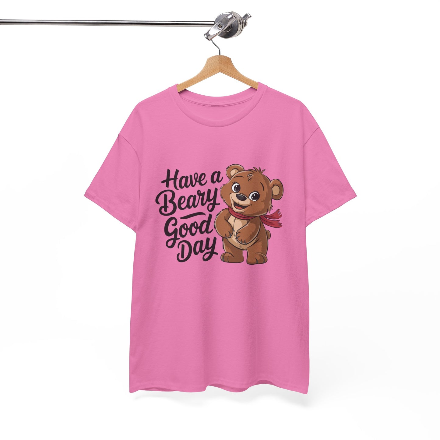 Have a Beary Good Day T-Shirt – Cute Bear Graphic Tee, Punny Animal Shirt, Funny Animal Lover Gift, Happy Positive Vibes Graphic T-Shirt