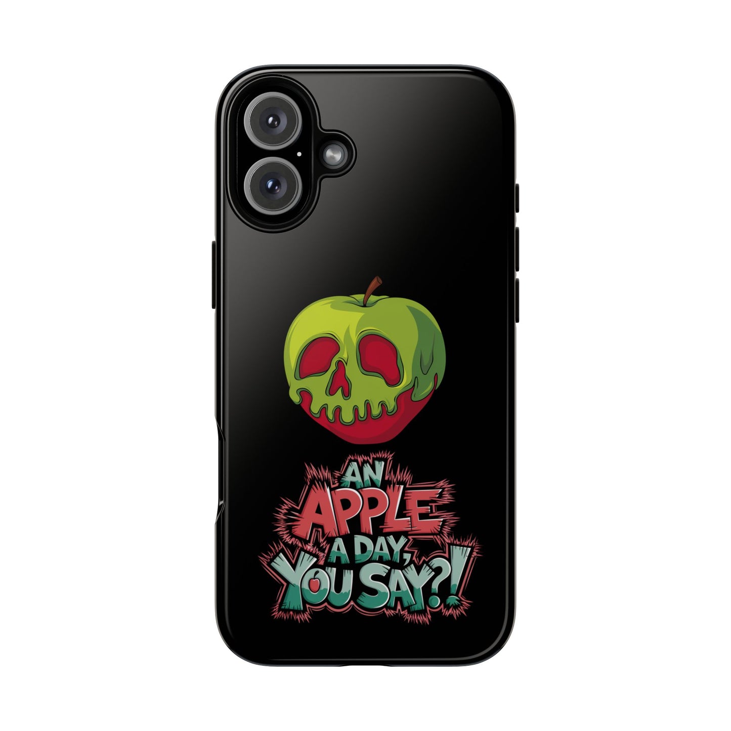 iPhone Case - Poison Apple 'An Apple a Day You Say'
