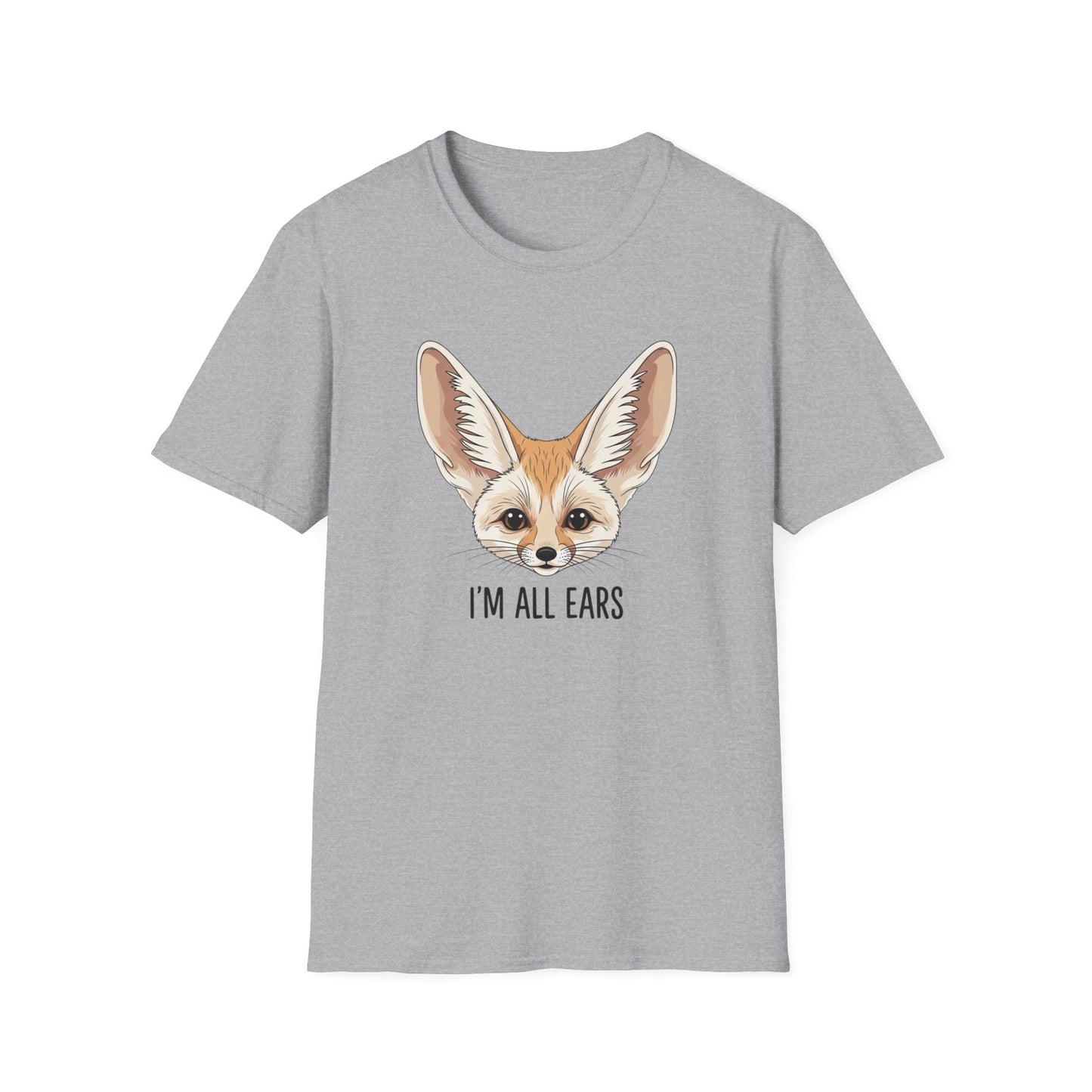 Fennec Fox Funny T-Shirt | I’m All Ears Animal Tee | Cute Pet Tee for Women Men | Unique Gift | Trending Animal Motif Shirt