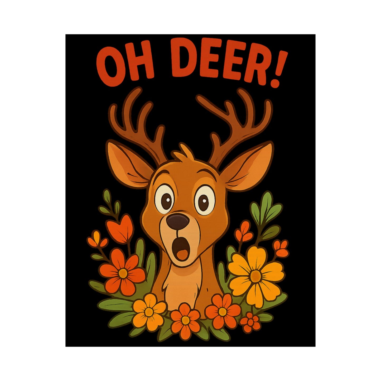 Vertical Poster - Startled Deer 'Oh Deer' Wildlife Decor Nature Decoration Funny Poster