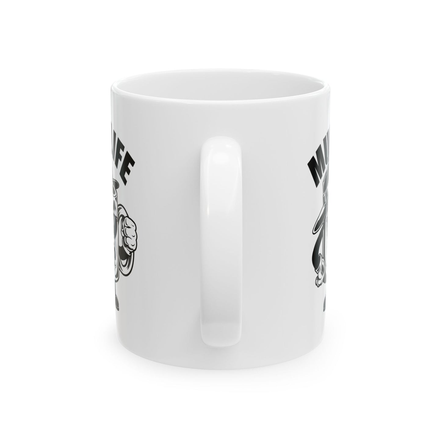 Funny “Mug Life” Coffee Mug 11 oz or 15 oz Ceramic – Humorous Mug Life Gift for Coffee Lovers, Tea Fans, Sarcastic Quote Mug