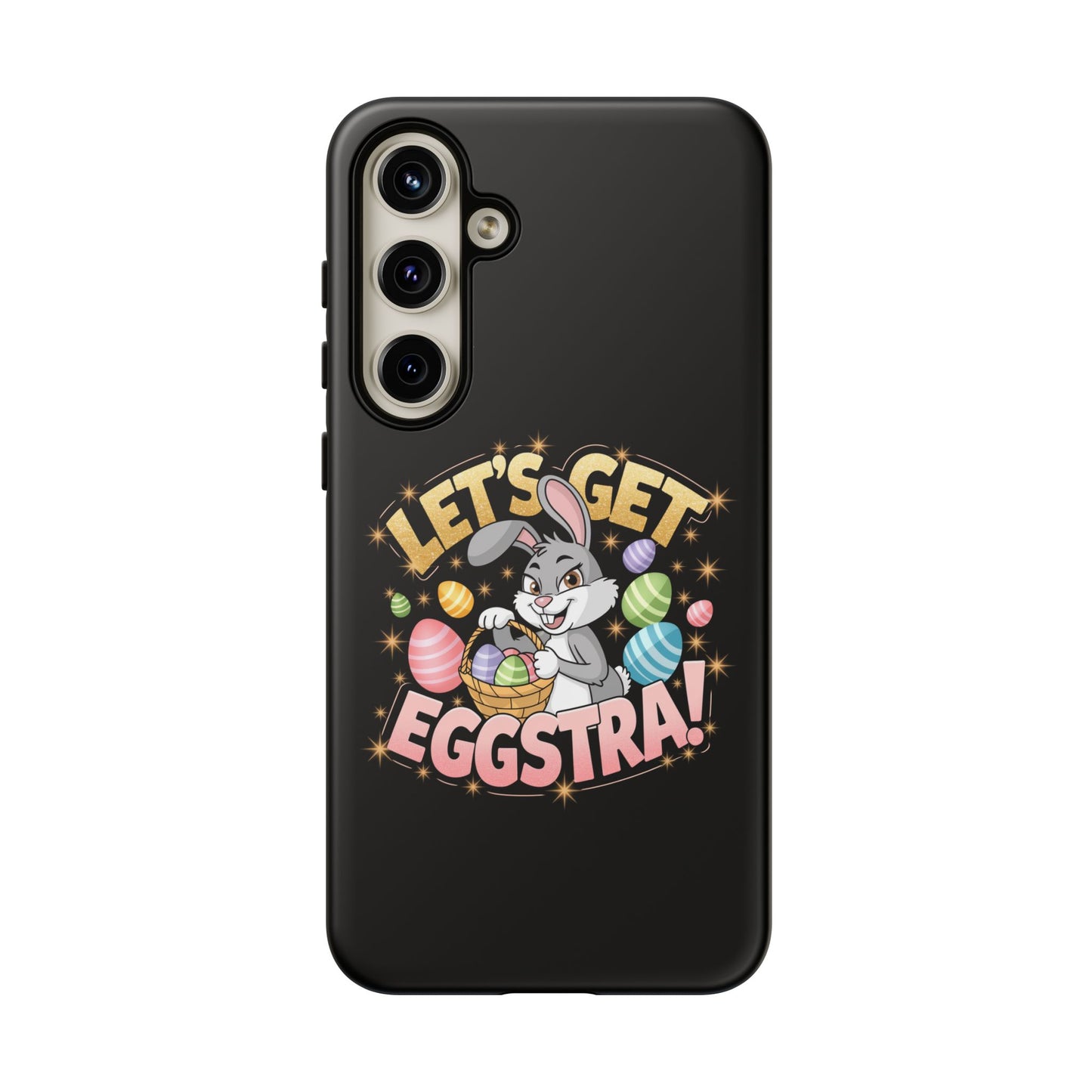 Samsung Phone Case Easter Bunny Let's Get Eggstra Samsung Case