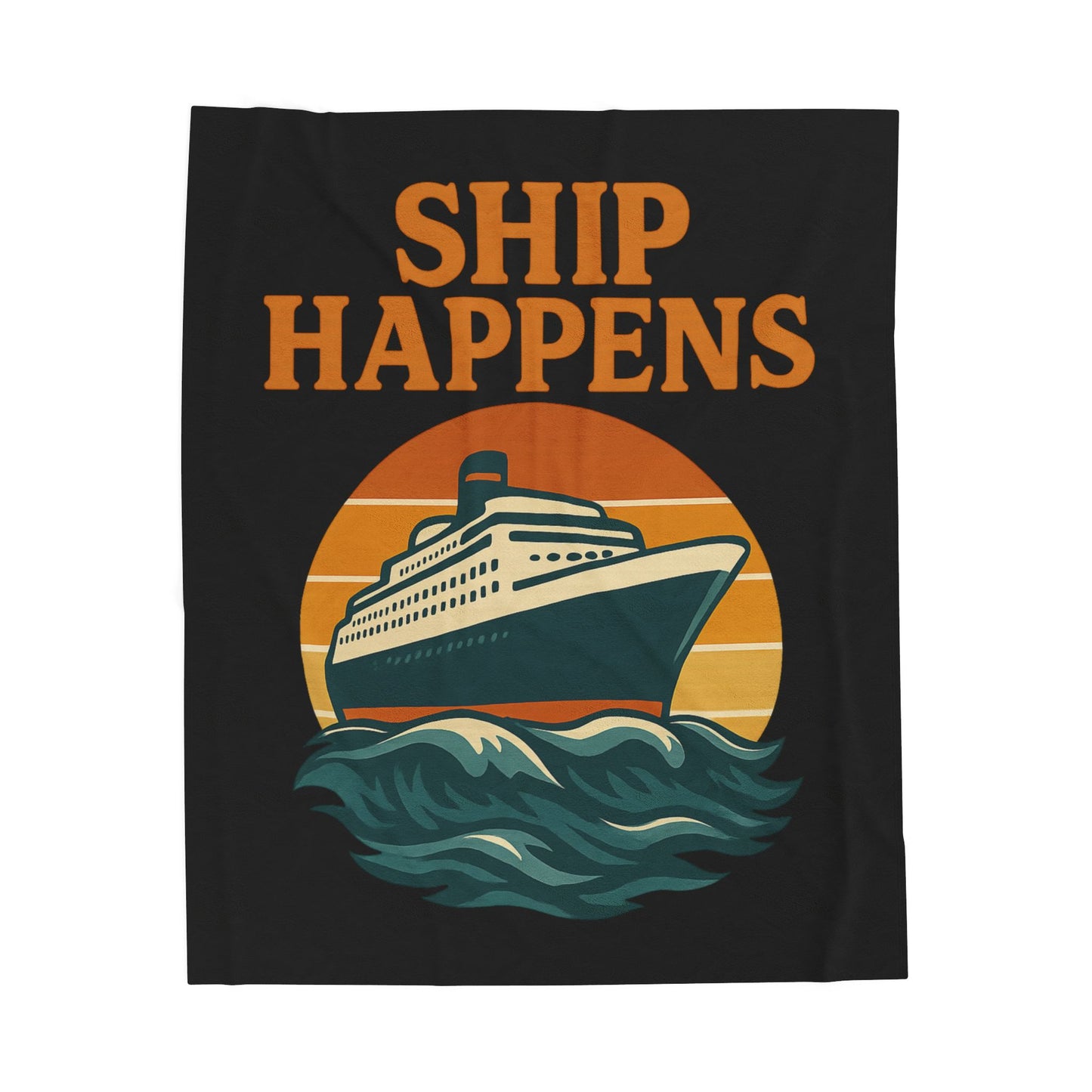 Funny Cruise Blanket – “Ship Happens” Throw Blanket, Nautical Gift for Cruise Lover, Travel Pun Blanket, Boat Trip Must-Have